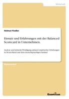 Helmut Fiedler - Einsatz und Erfahrungen mit der Balanced Scorecard in Unternehmen.
