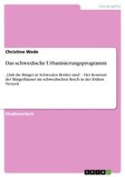Christine Wede - Das schwedische Urbanisierungsprogramm
