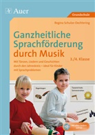 Schulze-Oechtering, Regina Schulze-Oechtering - Ganzheitliche Sprachförderung durch Musik 3/4, m. 1 CD-ROM