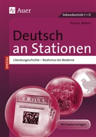 Tanja A Wilken, Tanja A. Wilken - Deutsch an Stationen SPEZIAL - Literaturgeschichte - Realismus bis Moderne