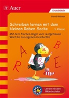 Nele Moost, Annet Rudolph, Bernd Wehren - Schreiben lernen mit dem kleinen Raben Socke, 1. Klasse