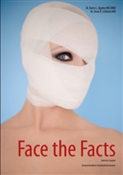 Epple, Barry Eppley, Barry L Eppley, Barry L. Eppley, SCHLEICH, Arno R Schleich... - Face the Facts