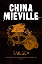 China Mieville, China Miéville - Railsea