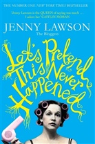 Jenny Lawson - Let's Pretend This Never Happened