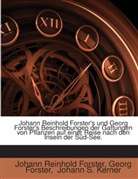 Georg Forster, Johann Reinhold Forster, Johann S. Kerner, Johann S. Kerner - Johann Reinhold Forster's und Georg Forster's Beschreibungen der Gattungen von Pflanzen auf einer Reise nach den Inseln der Süd-See.
