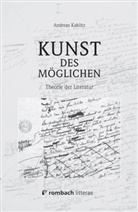 Andreas Kablitz - Kunst des Möglichen