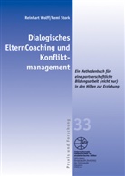 Stork, Remi Stork, Wolf, Reinhar Wolff, Reinhard Wolff, Reinhart Wolff - Dialogisches ElternCoaching und Konfliktmanagement