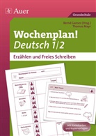 Thomas Mayr, Ganse, Bern Ganser, Bernd Ganser, May - Wochenplan Deutsch 1/2,  Erzählen/Freies Schreiben