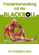 Christoph Lukas - Faszienbehandlung mit der Blackroll