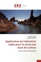 Sthé Calmant, Sthéphane Calmant, Juan Gabrie Leon, Juan Gabriel Leon, Fédériqu Seyler, Fédérique Seyler - Application de l altimetrie radar