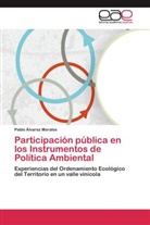Pablo Álvarez Morales - Participación pública en los Instrumentos de Política Ambiental