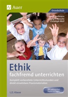 Hofman, Yasmi Hofmann, Yasmin Hofmann, Horsch, Margit Horsche, Margri Horsche... - Ethik fachfremd unterrichten, 1./2. Klasse