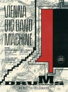 Walte Grassmann, Walter Grassmann - Vienna Big Band Machine, for drummers, w. Audio-CD