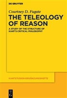 Courtney D Fugate, Courtney D. Fugate - The Teleology of Reason