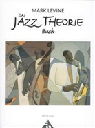 Mark Levine - Das Jazz Theorie Buch