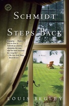Louis Begley - Schmidt Steps Back