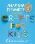Editors of Martha Stewart Living, Martha Stewart Living Magazine, Martha Stewart, Annie Schlechter, Martha Stewart Living Magazine - Martha Stewart's Favorite Crafts for Kids