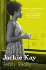 Jackie Kay - Reality, Reality