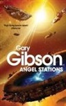 Gary Gibson, Gibson Gary - Angel Stations