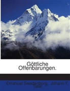 Johann F. Tafel, Emanuel Swedenborg, Johann F. Tafel - Göttliche Offenbarungen.