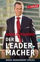 Harald Psaridis - Der Leader-Macher