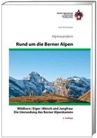 Ueli Mosimann - Rund um die Berner Alpen