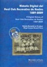 Diego Lorenzo Becerril Pérez, Antonio Bernardo La O Leñero - Historia digital del Real Club Recreativo de Huelva, 1889-2009