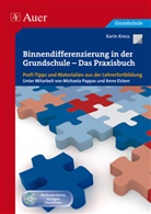 Anne Eicken, Kari Kress, Karin Kress, Michaela Pappas - Binnendifferenzierung in der Grundschule, m. 1 CD-ROM