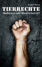 Helmut F Kaplan, Helmut F. Kaplan - Tierrechte