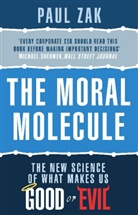 Paul J. Zak, Paul Zak, Paul J Zak, Paul J. Zak - The Moral Molecule