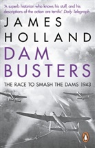 James Holland - Dame Busters