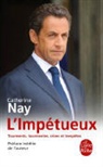 Catherine Nay, Catherine Nay, Catherine (1944-....) Nay, Nay-c - L'impétueux : tourments, tourmentes, crises et tempêtes
