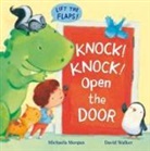 Michaela Morgan, David Walker - Knock! Knock! Open the Door