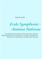 Dagnija Grei a, Dagnija Grei¿a, Dagnija Greiza - Erste Symphonie : Animus Naturae