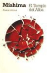 Yukio Mishima - El Templo del Alba : el mar de la fertilidad
