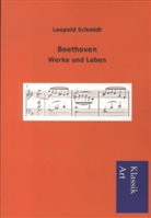 Leopold Schmidt - Beethoven