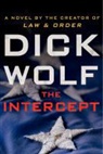 Dick Wolf - The Intercept