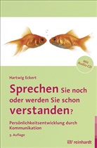 Hartwig Eckert - Sprechen Sie noch oder werden Sie schon verstanden?, m. Audio-CD