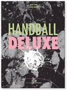 Geis, Claus Geiss, Martin, Sabine Martin - Handball Deluxe