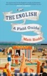 Matt Rudd - The English: A Field Guide