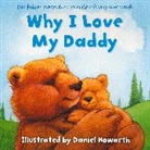 Daniel Howarth, Daniel Howarth, Howarth Daniel - Why I Love My Daddy