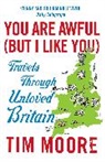 Tim Moore, Moore Tim - You Are Awful (But I Like You)