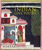 A. L. Dallapiccola, Anna L. Dallapiccola - Indian Love Poetry (Paperback)