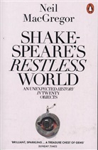 Dr Neil MacGregor, Neil MacGregor, MACGREGOR NEIL - Shakespeare's Restless World