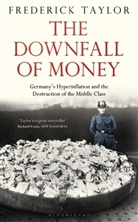 Frederick Taylor, TAYLOR FREDERICK - The Downfall of Money