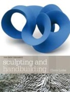 Claire Loder - Sculpting and Handbuilding