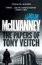 William McIlvanney - The Papers of Tony Veitch