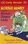 Tony Ross, Francesca Simon, Tony Ross - Horrid Henry and the Demon Dinner Lady