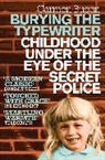 Carmen Brugan, Carmen Bugan, Bugan Carmen - Burying the Typewriter