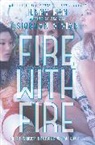Jenn Han, Jenny Han, Jenny Vivian Han, Jenny Han Siobhan, Siobhan Vivian - Fire with Fire